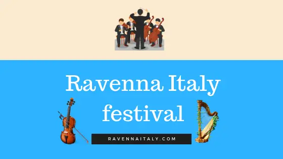 Ravenna italy festival
