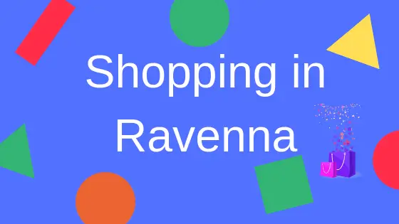 Shopping in Ravenna